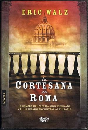 Immagine del venditore per LA CORTESANA DE ROMA. venduto da Asilo del libro