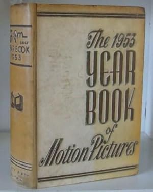 The 1953 Film Daily Year Book of Motion Pictures - 35th Annual Edition