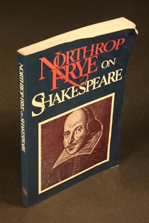 Bild des Verkufers fr Northrop Frye on Shakespeare. Edited by Robert Sandler zum Verkauf von Steven Wolfe Books