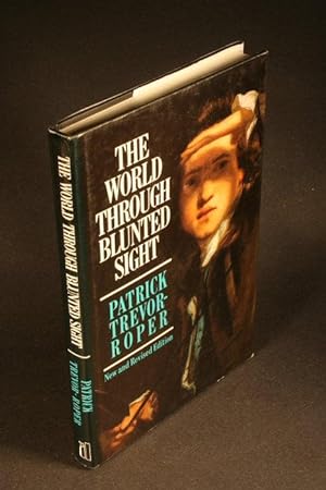 Immagine del venditore per The world through blunted sight : an inquiry into the influence of defective vision on art and character. venduto da Steven Wolfe Books