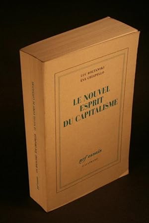 Image du vendeur pour Le Nouvel esprit du capitalisme. mis en vente par Steven Wolfe Books