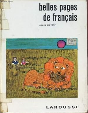 Bild des Verk�ufers f�r BELLES PAGES DE FRANCAIS / COURS MOYEN - 1ere ANNEE - SPECIMEN. zum Verkauf von Le-Livre