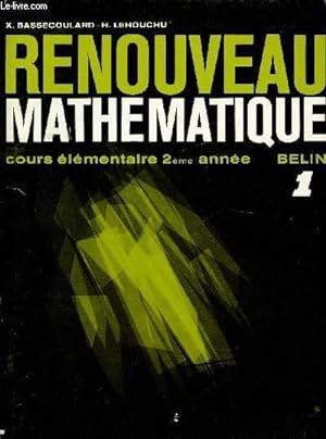 Seller image for RENOUVEAU MATHEMATIQUE / COURS ELEMENTAIRE - 2me ANNEE / CAHIER N1 / LIVRE DU MAITRE - SPECIMEN. for sale by Le-Livre