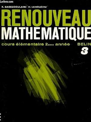Seller image for RENOUVEAU MATHEMATIQUE / COURS ELEMENTAIRE - 2me ANNEE / CAHIER N3 / LIVRE DU MAITRE - SPECIMEN. for sale by Le-Livre