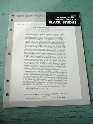 Seller image for THE WHITE PRIMARY: 1944-1948 (Bobbs-Merrill Reprint Series in Black Studies: BC-311) for sale by Cream Petal Goods