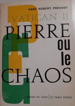 Bild des Verkufers fr VATICAN II. PIERRE OU LE CHAOS zum Verkauf von Librera Pramo
