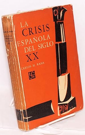 Immagine del venditore per La crisis Espaola del siglo xx venduto da Bolerium Books Inc.