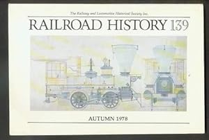 Bild des Verkufers fr RAILROAD HISTORY #139; Autumn/ 1978; (Railway and Locomotive Historical Society Series) Portland Company / Mt. Clare Station // Running Special on the Burlington zum Verkauf von Comic World