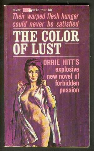 Immagine del venditore per THE COLOR OF LUST. (Domino Book # 72-707 ); Flesh Hunger & Forbidden Passion. venduto da Comic World