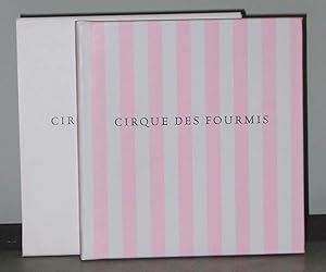 Image du vendeur pour Cirque Des Fourmis mis en vente par Exquisite Corpse Booksellers