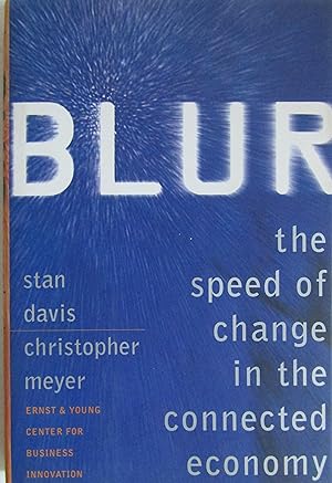 Seller image for Blur: The Speed of Change in the Connected Economy for sale by Moneyblows Books & Music