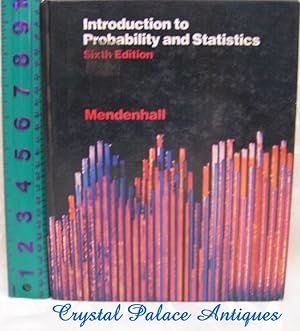 Introduction to Probability and Statistics (Sixth Edition)
