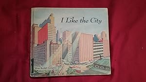 Seller image for I LIKE THE CITY for sale by Betty Mittendorf /Tiffany Power BKSLINEN