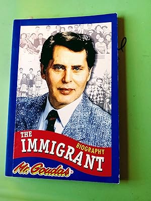 THE IMMIGRANT BIOGRAPHY MR GOUDAS (Signed Copy)