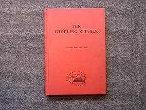 Image du vendeur pour THE WHIRLING SPINDLE. An anthology of poetry by women. mis en vente par Tir  Part