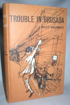 Trouble in Brusada