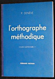 Seller image for L'orthographe mthodique, cours lmentaire 1 for sale by Abraxas-libris