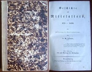 Bild des Verkufers fr Geschichte des Mittelalters von 375 - 1492 zuz Frderung des Quellenstudiums. Erste Abtheilung, bis zum Anfange der Kreuzzge. ( Handbuch d. allgemeinen Geschichte f. hhere Lehranstalten u. z. Selbstbelehrung fr Gebildete v. Dr. W. Assmann.wei Bnde in vier Theilen. Zweiter Theil: Geschichte des Mittelalters, erste Abtheilung.). zum Verkauf von Antiquariat Blschke