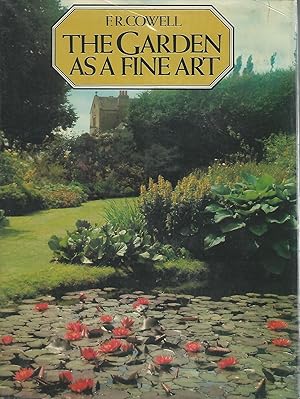Seller image for The Garden As a Fine Art: From Antiquity to Modern Times for sale by Dorley House Books, Inc.