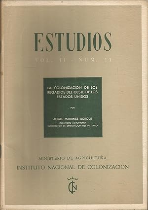 LA COLONIZACION DE LOS REGADIOS DEL OESTE DE LOS ESTADOS UNIDOS VOL. II Nº 11