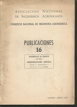 Imagen del vendedor de ANTEPROYECTO DE PONENCIA SOBRE INDUSTRIALIZACION AGRICOLA Tema 8 Subgrupo 1 (1 a 5 parte) PUBLICACIONES 16 a la venta por CALLE 59  Libros