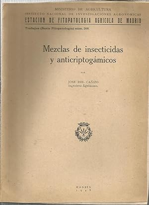 MEZCLAS DE INSECTICIDAS Y ANTICRIPTOGAMICOS Trabajos Serie Fitopatología nº 208)