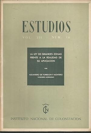 LA LEY DE GRANDES ZONAS FRENTE A LA REALIDAD DE SU APLICACIÓN VOL.III Nº 16 (Conferencia pronunci...