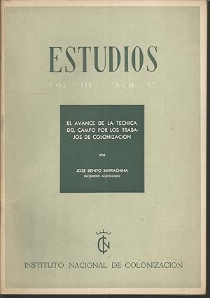 EL AVANCE DE LA TECNICA DEL CAMPO POR LOS TRABAJOS DE COLONIZACION VOL.III Nº 17 (Conferencia pro...