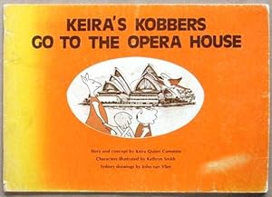 Bild des Verkufers fr Keira's Kobbers go to the Opera House. zum Verkauf von Lost and Found Books