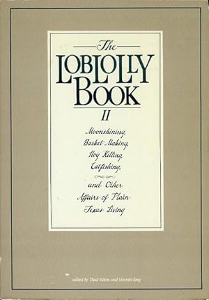 The Loblolly Book II