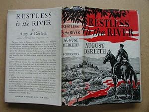 Restless is the River.