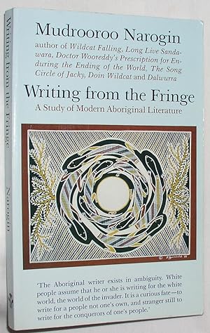 Seller image for Writing from the Fringe: A Study of Modern Aboriginal Literature for sale by E. Manning Books