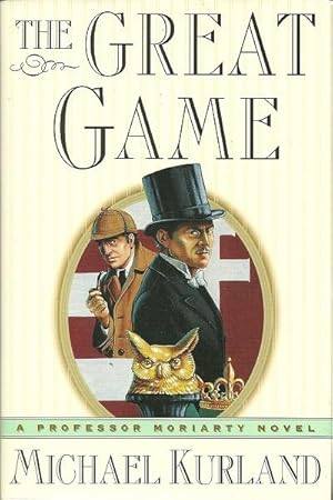 The Great Game: A Professor Moriarty Novel