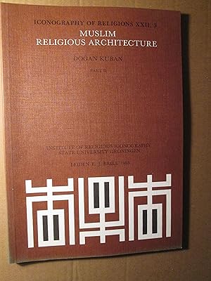 Muslim Religious Architecture : Part 2 : Development of Religious Architecture in Later Periods