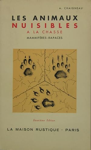 Les animaux nuisibles à la chasse - Mammifères, rapaces