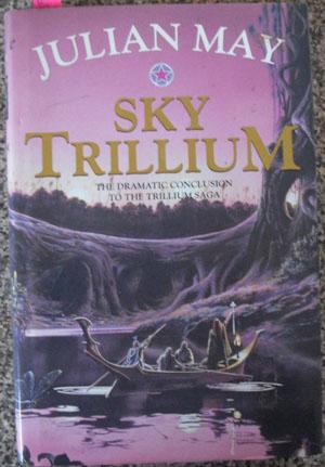 Seller image for Sky Trillium for sale by Reading Habit