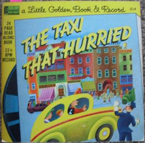 Seller image for Taxi That Hurried, The (A Little Golden Book & Record) for sale by Reading Habit