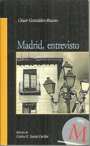 Imagen del vendedor de MADRID, ENTREVISTO. a la venta por Librería Javier Fernández