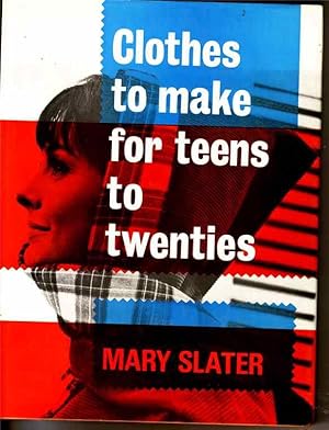 Imagen del vendedor de Clothes to Make for Teens to Twenties a la venta por Joy Norfolk, Deez Books