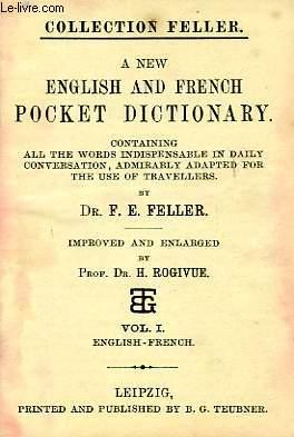 Imagen del vendedor de A NEW ENGLISH AND FRENCH POCKET DICTIONARY, VOL. I, ENGLISH-FRENCH a la venta por Le-Livre