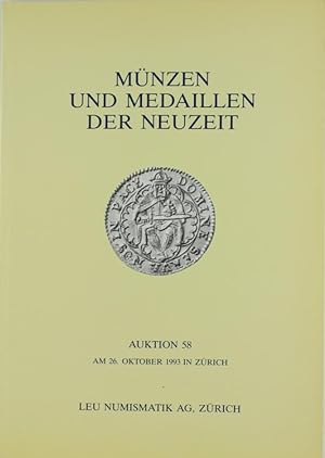 AUKTION 58. -MUNZEN UND MEDAILLEN Zürcher Münzen und Medaillen - Schweizer Goldmünzen - Europäisc...