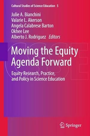 Bild des Verkufers fr Moving the Equity Agenda Forward : Equity Research, Practice, and Policy in Science Education zum Verkauf von AHA-BUCH GmbH