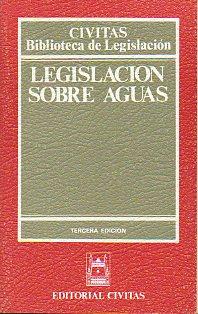 Seller image for LEGISLACIN SOBRE AGUAS. 3 ed. for sale by angeles sancha libros