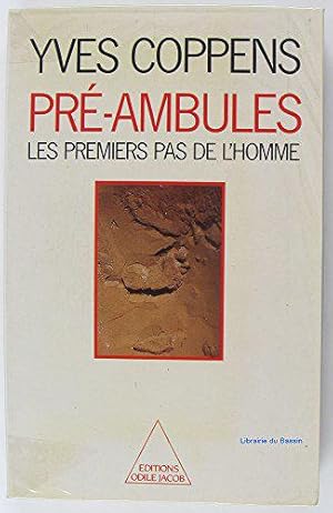Bild des Verkufers fr Pr-ambules: Les premiers pas de l'homme zum Verkauf von JLG_livres anciens et modernes