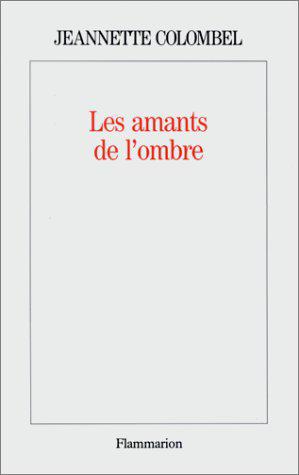 Bild des Verkufers fr Les Amants de l'ombre zum Verkauf von JLG_livres anciens et modernes
