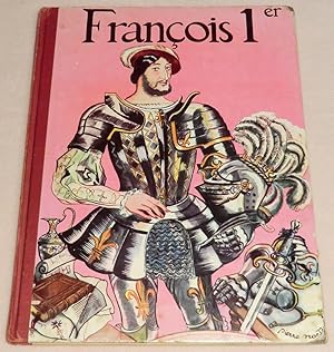 Image du vendeur pour FRANCOIS 1er mis en vente par LE BOUQUINISTE