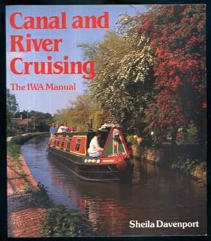 Image du vendeur pour Canal and River Cruising: The IWA Manual mis en vente par Lazy Letters Books