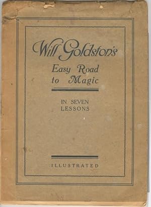 Image du vendeur pour Will Goldston's Easy Road to Magic in Seven Lessons mis en vente par Vashon Island Books