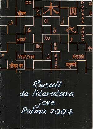 Seller image for Recull de literatura jove. Palma 2007 for sale by Libros Sargantana