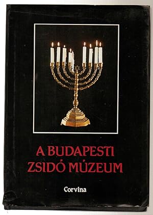 Image du vendeur pour A Budapesti Zsido Muzeum mis en vente par Silver Creek Books & Antiques